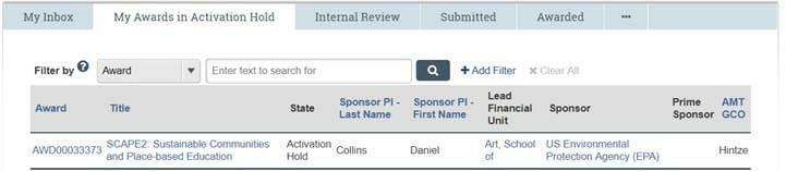 Screenshot of awards in activation hold. Shows the award, title, state, sponsor PI last name, sponsor PI first name, lead financial unit, sponsor, prime sponsor, and .AMT GCO.